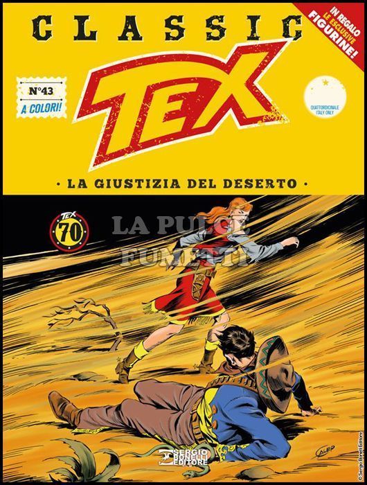 TEX CLASSIC # 43: LA GIUSTIZIA DEL DESERTO + FIGURINE 17 ( DI 22 )